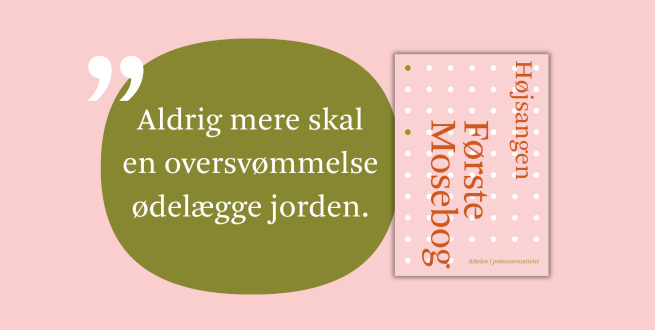 Bibelen i prøveoversættelse: Første Mosebog kapitel 9