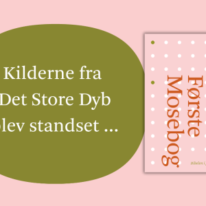 Bibelen i prøveoversættelse: Første Mosebog kapitel 8