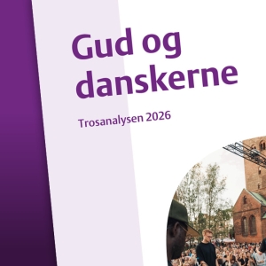 Gud og danskerne - trosanalysen 2026