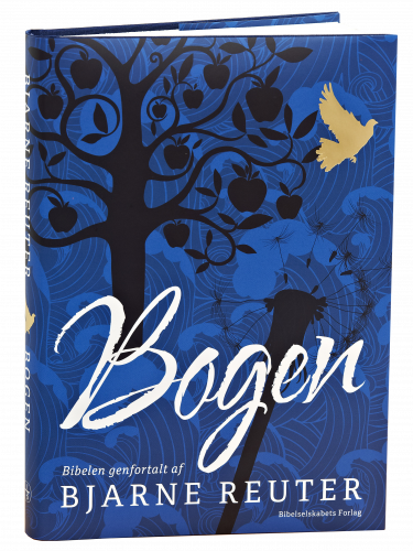 Bogen. Bibelen genfortalt af Bjarne Reuter.