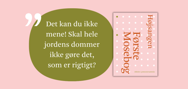 Bibelen i prøveoversættelse: Første Mosebog kapitel 18