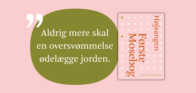 Bibelen i prøveoversættelse: Første Mosebog kapitel 9