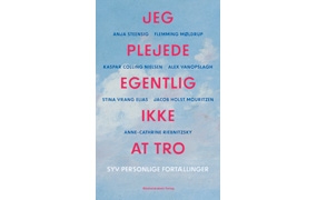 Jeg plejede egentlig ikke at tro