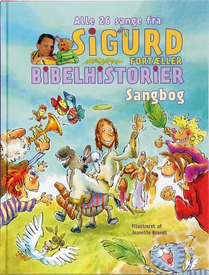 Sigurd fortæller bibelhistorier - sangbog