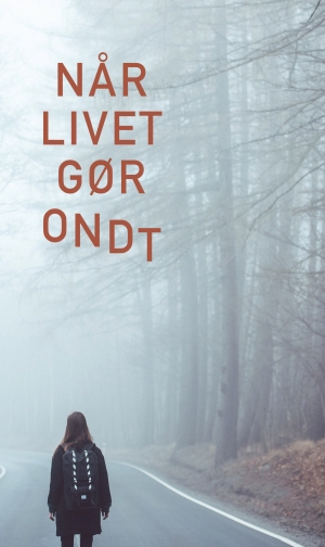 Når livet gør ondt