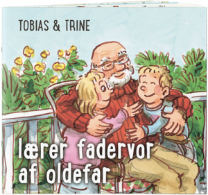 Tobias og Trine lærer fadervor af oldefar