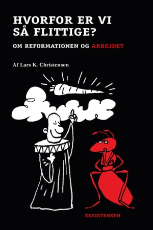 Hvorfor er vi så flittige?