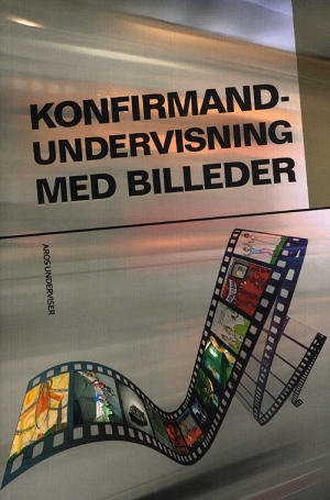 Konfirmandundervisning med billeder*