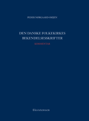 Den Danske Folkekirkes Bekendelsesskrifter - Kommentar