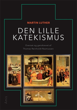 Den lille Katekismus*