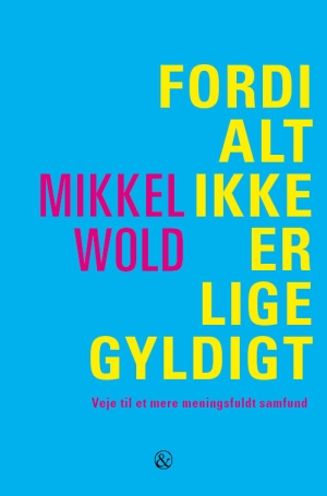 lige gyldigt